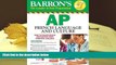 Best Ebook  Barron s AP French Language and Culture with MP3 CD (Barron s AP French (W/CD))  For