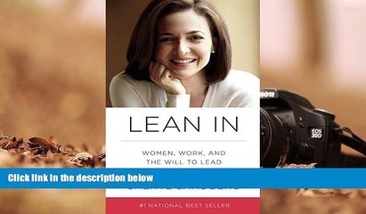 Popular Book  Lean In: Women, Work, and the Will to Lead  For Full