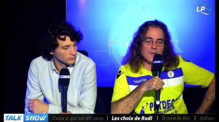 Talk Show du 27/02, partie 3 : les choix de Rudi