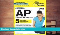 Popular Book  Cracking the AP Calculus AB   BC Exams, 2014 Edition (College Test Preparation)  For