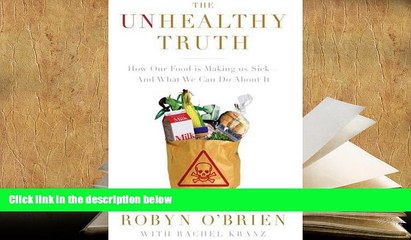 Kindle eBooks  The Unhealthy Truth: How Our Food Is Making Us Sick - And What We Can Do About It