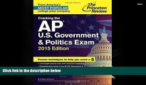 Best Ebook  Cracking the AP U.S. Government   Politics Exam, 2015 Edition (College Test