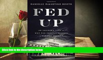 Best Ebook  Fed Up: An Insider s Take on Why the Federal Reserve is Bad for America  For Trial