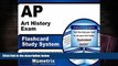 Best Ebook  AP Art History Exam Flashcard Study System: AP Test Practice Questions   Review for