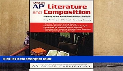 Best Ebook  AMSCO s AP Literature and Composition: Preparing for the Advanced Placement