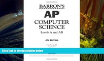 Best Ebook  Barron s AP Computer Science, Levels A and AB  For Trial