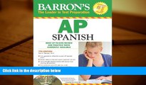 Popular Book  Barron s AP Spanish with Audio CDs and CD-ROM (Barron s AP Spanish (W/CD   CD-ROM))