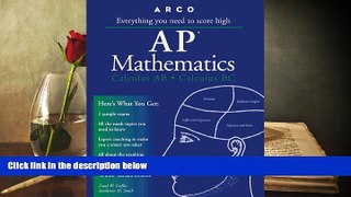 Best Ebook  Arco AP Mathematics: Calculus AB and Calculus BC (Arco Master the AP Calculus AB   BC