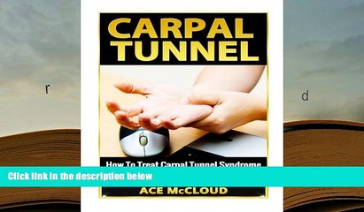 Kindle eBooks  Carpal Tunnel: How To Treat Carpal Tunnel Syndrome: How To Prevent Carpal Tunnel