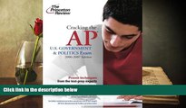 Best Ebook  Cracking the AP U.S. Government and Politics Exam, 2006-2007 Edition (College Test