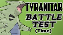 Tyranitar - Battle Test (Time) | Pokémon Competitivo || Klaw Office