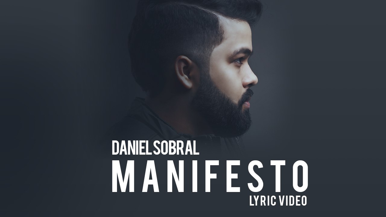 Daniel Sobral - Manifesto (lyric video)