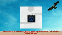 READ ONLINE  Operating Systems Internals and Design Principles 8th Edition
