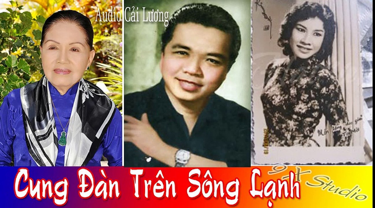 Cung Đàn Trên Sông Lạnh , Út Trà Ôn, Út Bạch Lan, Thanh Nhàn, Việt Hùng,Ngọc Nuôi