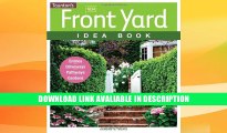 Free PDF Download New Front Yard Idea Book: Entries*Driveways*Pathways*Gardens (Taunton Home Idea