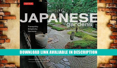 Download Video: Download Free Japanese Gardens: Tranquility, Simplicity, Harmony Audiobook Free