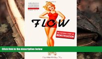 Download [PDF]  Flow: The Cultural Story of Menstruation Elissa Stein  TRIAL EBOOK