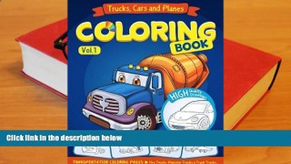 PDF  Trucks, Planes and Cars Coloring Book: Cars coloring books for kids (Transportation Coloring