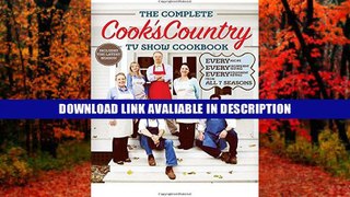 Download ePub The Complete Cook s Country TV Show Cookbook: Every Recipe, Every Ingredient