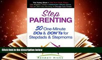 Audiobook  STEP PARENTING: 50 One-Minute DOs and DON Ts for Stepdads and Stepmoms Randall Hicks