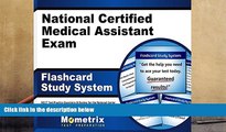 BEST PDF  National Certified Medical Assistant Exam Flashcard Study System: NCCT Test Practice