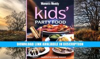 FREE [PDF] Kids Party Food: Kid s Party Food (The Australian Women s Weekly Minis) Read Online
