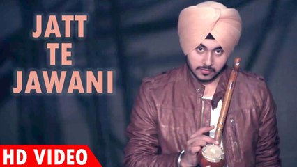 Video herunterladen: Jatt Te Jawani Song HD Video Deep Karan 2017 New Punjabi Songs