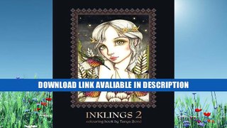Best PDF INKLINGS 2 colouring book by Tanya Bond: Coloring book for adults, teens and children,