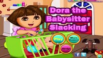Dora The Babysitter Slacking: Dora La Exploradora Juegos De Dora La Babysitter Slacking!