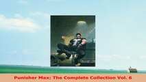 READ ONLINE  Punisher Max The Complete Collection Vol 6