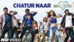 Chatur Naar Video Song - Machine - Mustafa, Kiara Advani & Eshan  - Nakash Aziz, Shashaa, Ikka