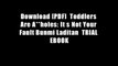 Download [PDF]  Toddlers Are A**holes: It s Not Your Fault Bunmi Laditan  TRIAL EBOOK