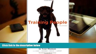 Download [PDF]  Training People: How to Bring Out the Best in Your Human Tess of Helena