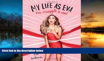 Audiobook  My Life as Eva: The Struggle is Real Eva Gutowski  [DOWNLOAD] ONLINE