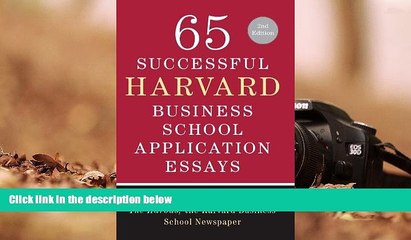 PDF [FREE] DOWNLOAD  65 Successful Harvard Business School Application Essays, Second Edition: