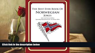 Download [PDF]  The Best Ever Book of Norwegian Jokes: Lots and Lots of Jokes Specially Repurposed