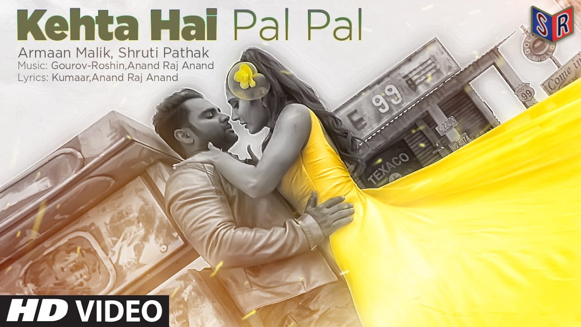 Kehta Hai Pal Pal Song by Armaan Malik Shruti Pathak FT. Sachiin J. Joshi Alankrita Sahai FULL HD