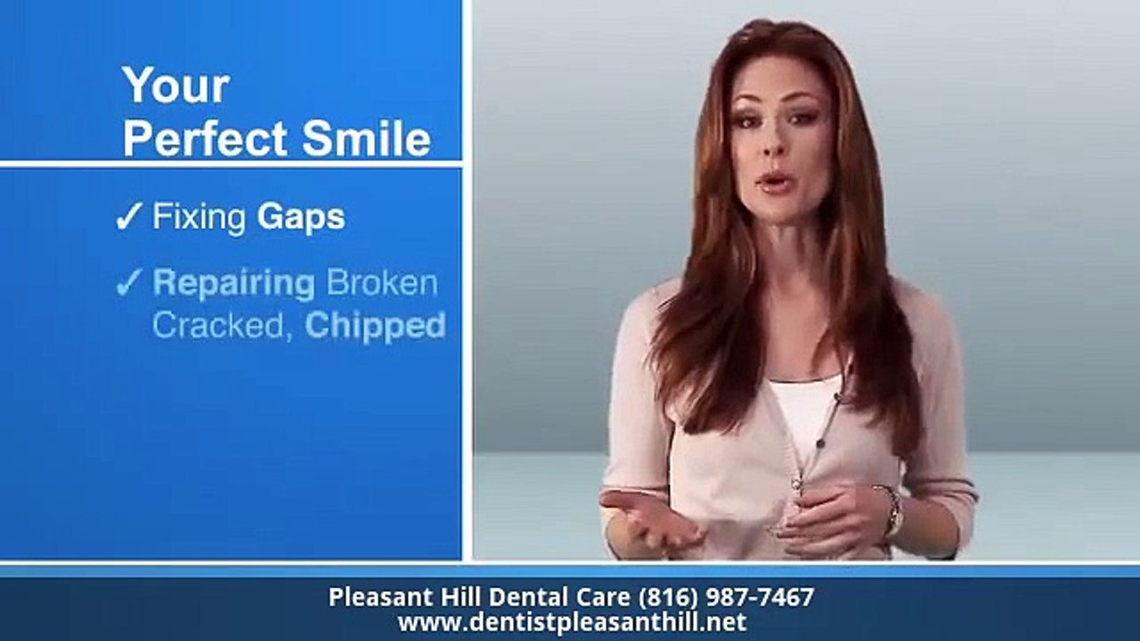Best Dentist Pleasant Hill MO