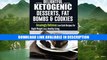 download epub Ketogenic Diet: Delightful Ketogenic Desserts, Fat Bombs   Cookies: Amazingly
