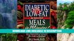 pdf online Diabetic Low-Fat   No-Fat Meals in Minutes: More Than 250 Delicious, Easy, and Healthy