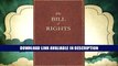 Free PDF Download The Bill of Rights: Bill of Rights 10 Amendments Free ePub Download