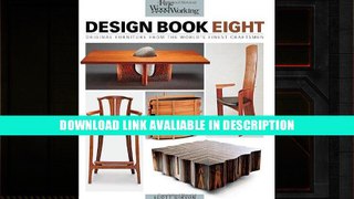 Download Free Fine Woodworking Design Book Eight: Original Furniture from the World s Finest
