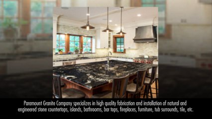 Paramount Granite Company – Fabrication And Installation Of MN Granite Tops