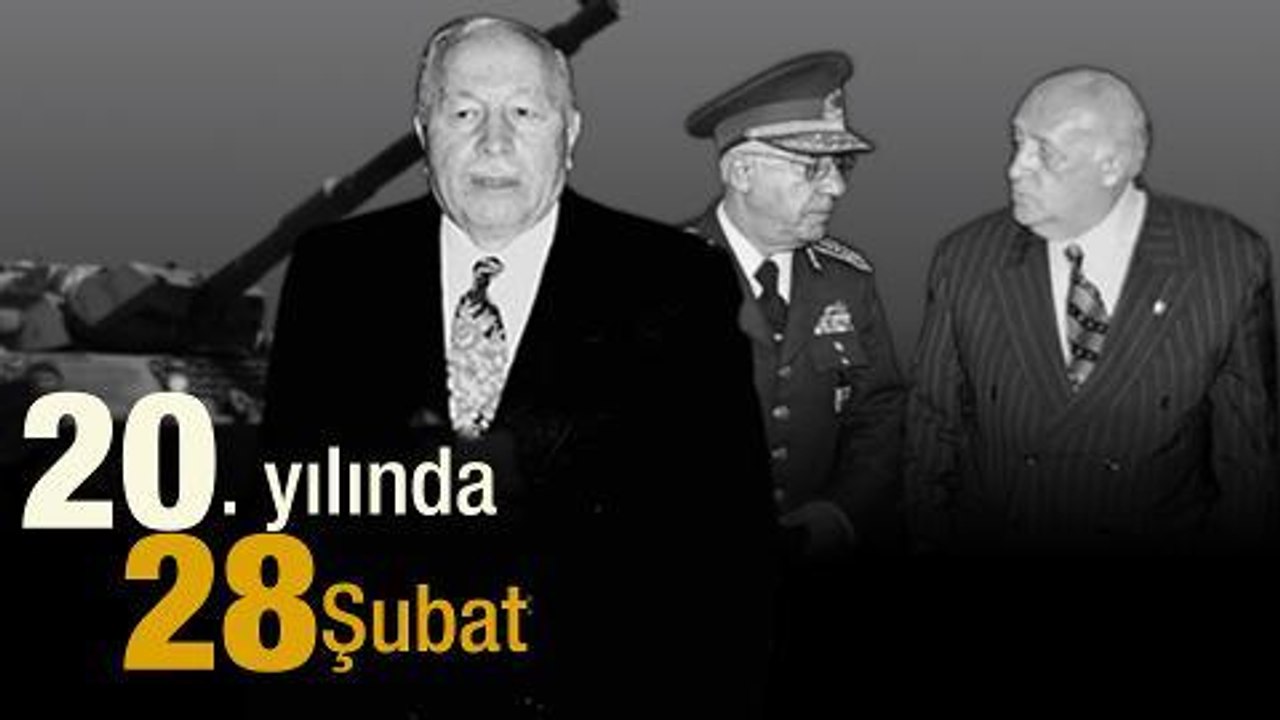28 Şubat'ın 20. yılı