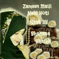 Urdu Naat Sharif - Zameen Maili Nahin Hoti [ Shahana Shaikh ]