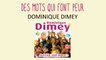 Dominique Dimey - Des mots qui font peur - chanson pour enfants