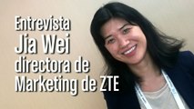 Entrevista Jia Wei, directora de Marketing de ZTE