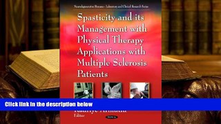 Epub Spasticity and Its Management With Physical Therapy Applications with Multiple Sclerosis