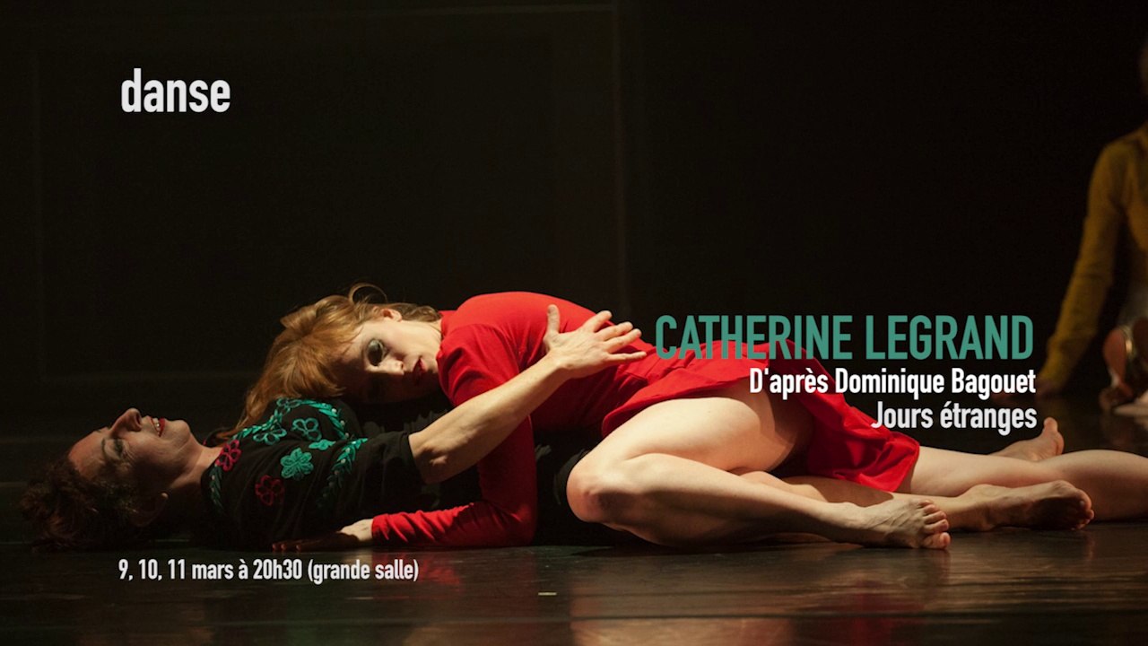 Catherine Legrand, d'après Dominique Bagouet : Jours étranges | Les Spectacles vivants