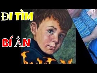 Bí ẩn bức tranh mang tên cậu bé khóc khiến mọi vật bị thiêu rụi trừ chính nó